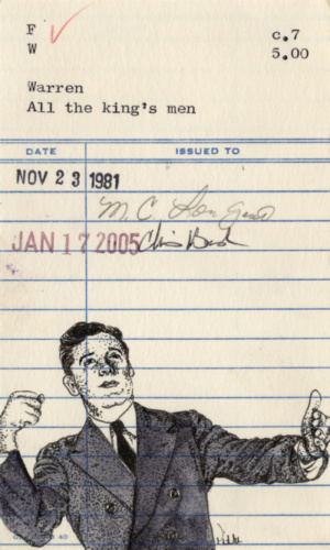 Heidi Pitre illustrates in pen and ink Huey p long on vintage library card for all the kings men by Robert warren Penn on vintage library card gifts for librarians and book lovers