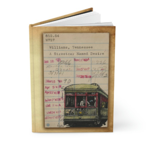 A Streetcar Named Desire Hardcover Journal